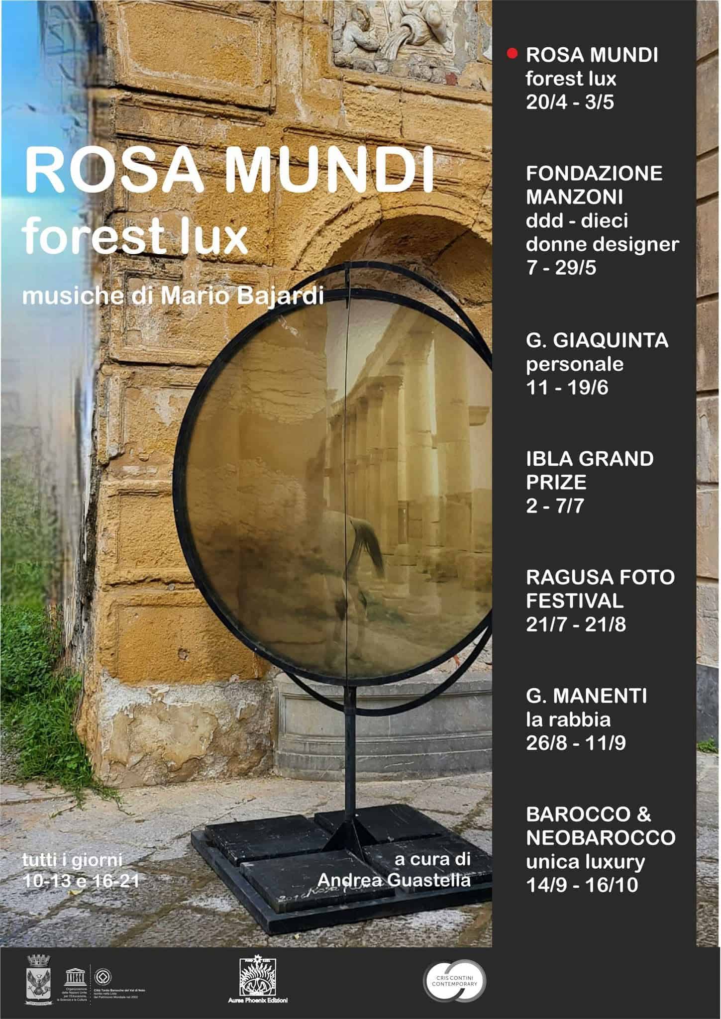 Organizzazione della mostra di Rosa Mundi e Forest Lux – 20 aprile-30 giugno